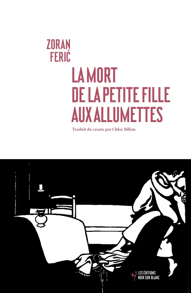 Zoran Feric, La mort de la petite fille aux allumettes