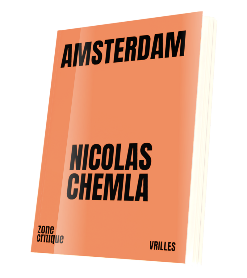 Nicolas Chemla, Amsterdam