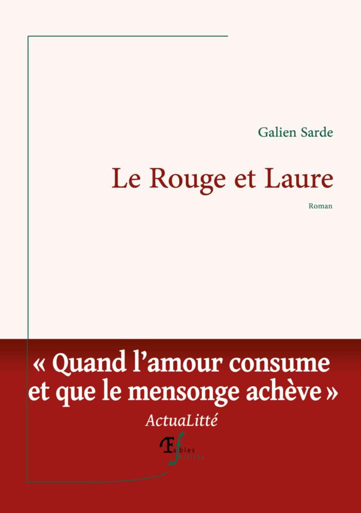 Galien Sarde, Le Rouge et Laure
