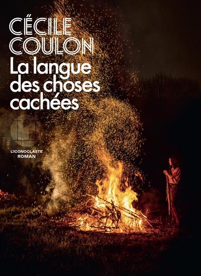 Cécile Coulon, La Langue des choses cachées